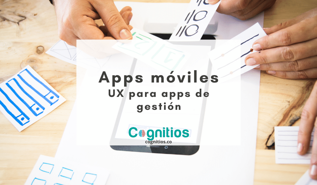 UX para aplicaciones móviles de gestión